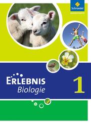 Erlebnis Biologie - Ausgabe 2011 für Hauptschulen in Nordrhein-Westfalen