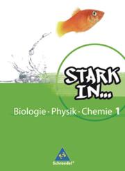 Stark in Biologie/Physik/Chemie - Ausgabe 2008 - Cover