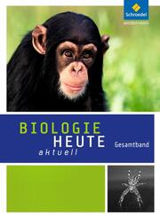 Biologie heute aktuell - Ausgabe 2016 für Rheinland-Pfalz