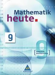 Mathematik heute - Ausgabe 2006 Realschule Rheinland-Pfalz