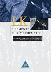 Elemente der Mathematik SII - Leistungskurse allgemeine Ausgabe 2001
