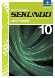 Sekundo - Mathematik für differenzierende Schulformen, Ausgabe 2009 - Arbeitshefte und Fördermaterial 7-10