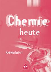 Chemie heute SI - Arbeitshefte Ausgabe 2001 - Cover
