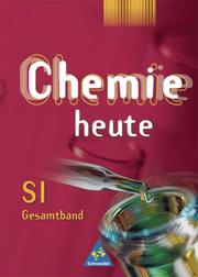 Chemie heute SI - Allgemeine Ausgabe 2001