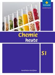 Chemie heute SI - Ausgabe 2009 für Nordrhein-Westfalen - Cover