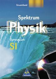 Spektrum Physik SI - Gesamtband 7-10 für Bremen, Hamburg, Niedersachsen, Rheinland-Pfalz und Sachsen-Anhalt - Ausgabe 2001