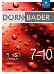 Dorn/Bader Physik SI - Ausgabe 2012 für Niedersachsen