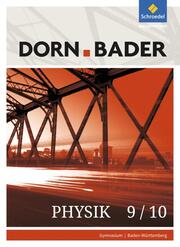 Dorn/Bader Physik SI - Ausgabe 2017 für Baden-Württemberg