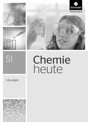 Chemie heute SI - Gesamtband - Ausgabe 2013