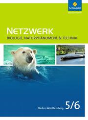 Netzwerk Biologie, Naturphänomene & Technik - Ausgabe 2016 für Baden-Württemberg