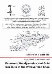 Paleozoic Geodynamics and Gold Deposits in the Kyrgyz Tien Shan Excursion Guidebook