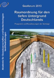 Geoforum 2013: Raumordnung für den tiefen Untergrund Deutschlands