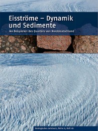 Eisströme - Dynamik und Sedimente