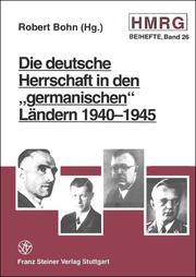 Die deutsche Herrschaft in den 'germanischen' Ländern 1940-1945