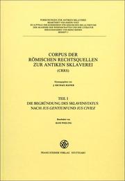 Corpus der römischen Rechtsquellen zur Sklaverei 1