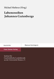 Lebenswelten Johannes Gutenbergs