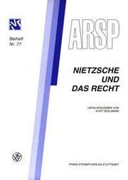 Nietzsche und das Recht/Nietzsche et le Droit/Nietzsche e il Diritto
