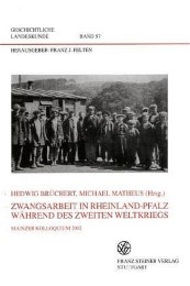 Zwangsarbeit in Rheinland-Pfalz während des Zweiten Weltkriegs