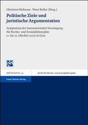 Politische Ziele und juristische Argumentation