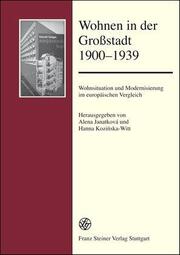 Wohnen in der Grossstadt 1900-1939