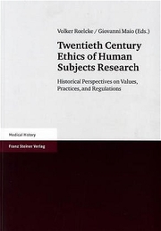 Twentieth Century Ethics of Human Subjects Research - Cover