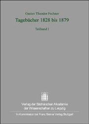 Gustav Theodor Fechner: Tagebücher 1828 bis 1879 - Cover