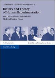 History and Theory of Human Experimentation