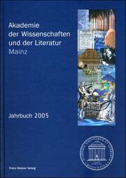 Akademie der Wissenschaften und der Literatur Mainz - Jahrbuch 56 (2005)