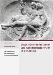 Geschlechterdefinitionen und Geschlechtergrenzen in der Antike - Cover