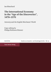 The International Economy in the 'Age of the Discoveries', 1470-1570