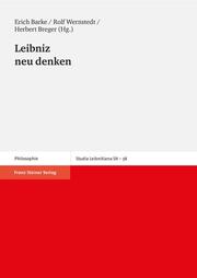 Leibniz neu denken