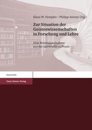 Zur Situation der Geisteswissenschaften in Forschung und Lehre - Cover