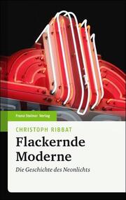 Flackernde Moderne