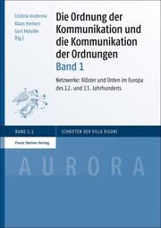 Die Ordnung der Kommunikation und die Kommunikation der Ordnungen.Bd.1