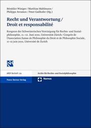 Recht und Verantwortung/Droit et responsabilite