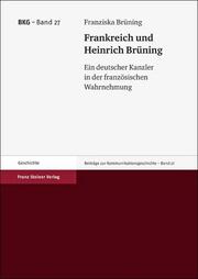 Frankreich und Heinrich Brüning