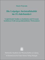 Die Leipziger Juristen-Fakultät im 15.Jahrhundert