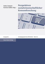 Perspektiven sozialwissenschaftlicher Konsumforschung - Cover