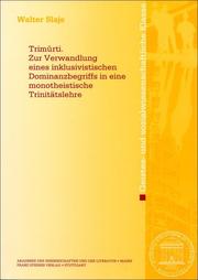Trimurti - Zur Verwandlung eines inklusivistischen Dominanzbegriffs in eine monotheistische Trinitätslehre - Cover