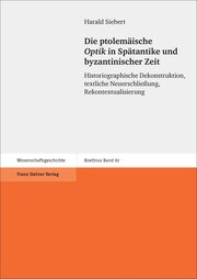 Die ptolemäische 'Optik' in Spätantike und byzantinischer Zeit