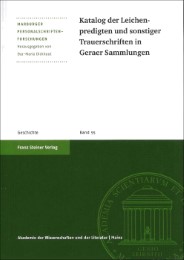 Katalog der Leichenpredigten und sonstiger Trauerschriften in Geraer Sammlungen