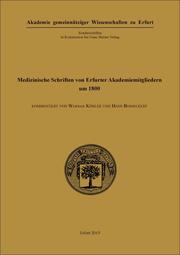 Medizinische Schriften von Erfurter Akademiemitgliedern um 1800