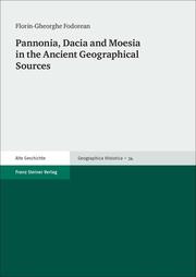 Pannonia, Dacia and Moesia in the Ancient Geographical Sources - Cover