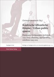 Städtische öffentliche Räume/Urban public spaces