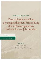 Deutschlands Anteil an der geographischen Erforschung der außereuropäischen Erdteile im 20. Jahrhundert