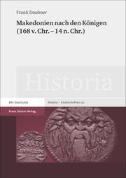 Makedonien nach den Königen (168 v. Chr. - 14 n. Chr.) - Cover