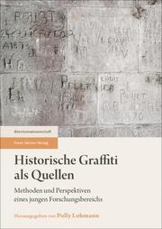 Historische Graffiti als Quellen - Cover