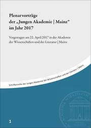 Plenarvorträge der 'Jungen Akademie - Mainz' im Jahr 2017