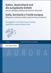 Italien, Deutschland und die europäische Einheit/Italia, Germania e l'unità europea