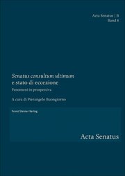 'Senatus consultum ultimum' e stato di eccezione